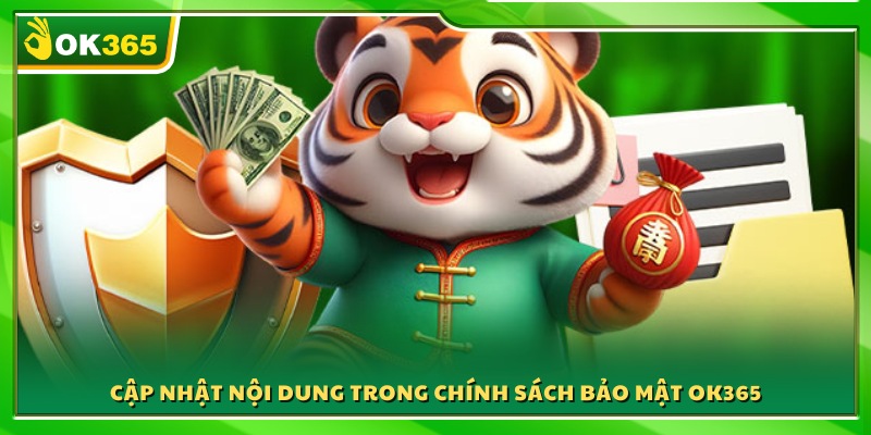 Nội dung quy định trong chính sách bảo mật OK365