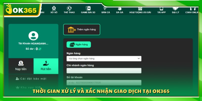 Quy trình xử lý giao dịch tại OK 365